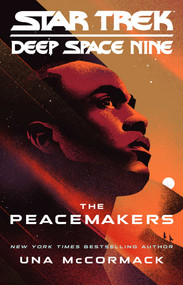 The Peacemakers by Una McCormack, 9781668096932