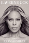 Transcendent (A Memoir) by Laverne Cox, 9781668097755