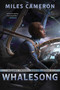 Whalesong by Miles Cameron, 9781668210208