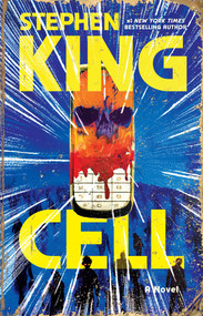 Cell (A Novel) - 9781668234068 by Stephen King