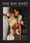 The Big Shot (Photographs by Greg Brennan) by Greg Brennan, Dylan Brennan, 9781788843539