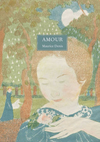 Amour by Maurice Denis, 9781843682721