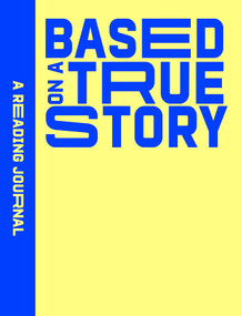 Reading Journal: Based on a True Story by Sweet  Hearts Press, 9781922468437