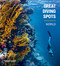 Great Diving Spots - World by Anthony Leydet, 9781922662309
