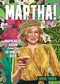 Martha! (Unapologetic Wisdom from the OG Domestic Queen) by Sophie Parker, 9781965636398
