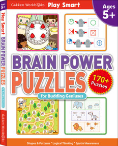 Brain Power Puzzles for Budding Geniuses by Gakken Early Child Expert, 9784056212709
