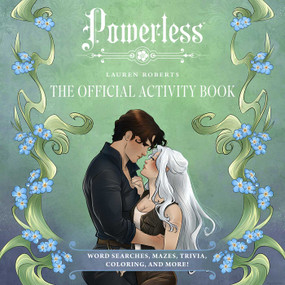 Lauren Roberts: Powerless: The Official Activity Book (Word Searches, Mazes, Trivia, Coloring, and More!) by Insight Editions, 9798337403717