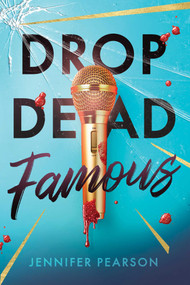 Drop Dead Famous by Jennifer Pearson, 9798347108503
