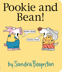 Pookie and Bean! by Sandra Boynton, Sandra Boynton, 9798347111329