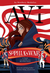 Sophia's War (A Tale of the Revolution) - 9798347116539 by Avi