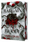 A Bargain So Bloody by Vasilisa Drake, 9798347117048