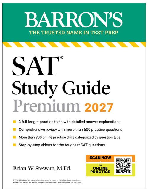 SAT Study Guide Premium, 2027: 3 Practice Tests + Comprehensive Review + Online Practice and Video Lessons by Brian W. Stewart, 9798349701016