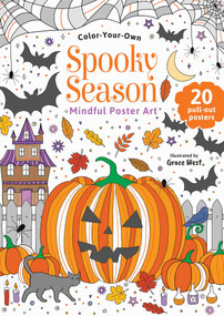 Spooky Season (Color-Your-Own Mindful Poster Art) by Grace West, 9780655242864