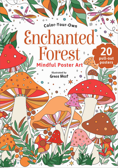Enchanted Forest (Color-Your-Own Mindful Poster Art) by Grace West, 9780655243144