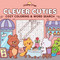 Clever Cuties: Cozy Coloring & Word Search Book (Sweet and Simple Coloring & Word Search for Adults and Kids) by Elena Aiello, 9780655244097
