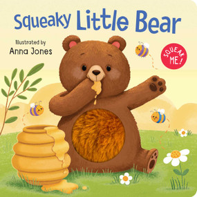 Squeaky Little Bear (Board Book with Squeaky Plush Toy) by Anna Jones, 9780655244219