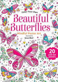 Beautiful Butterflies (Color-Your-Own Mindful Poster Art) by Grace West, 9780655244875