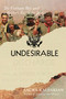 Undesirable (The Vietnam War and a Father's Battle for Justice) by Laura Kalpakian, 9780826369796