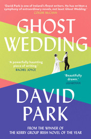 Ghost Wedding - 9780861549733 by David Park, 9780861549733