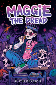 Maggie the Dread (A Novel) by Austin Gilkeson, 9781499817058
