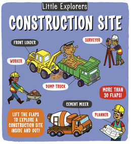 Little Explorers: Construction Site by Catherine Ard, 9781499819786