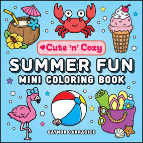 Summer Fun Mini Coloring Book by Gaynor Carradice, 9781507226223