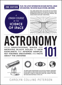 Astronomy 101, 2nd Edition by Carolyn Collins Petersen, 9781507226230