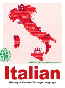 Italian (History & Culture Through Language) by Margherita Berti, 9781507226315