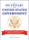 The Dictionary of the United States Government (350 Terms and Phrases That Define Our Democracy) by Emily Lewellen, 9781507226483