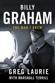 Billy Graham (The Man I Knew) - 9781510784970 by Greg Laurie, 9781510784970