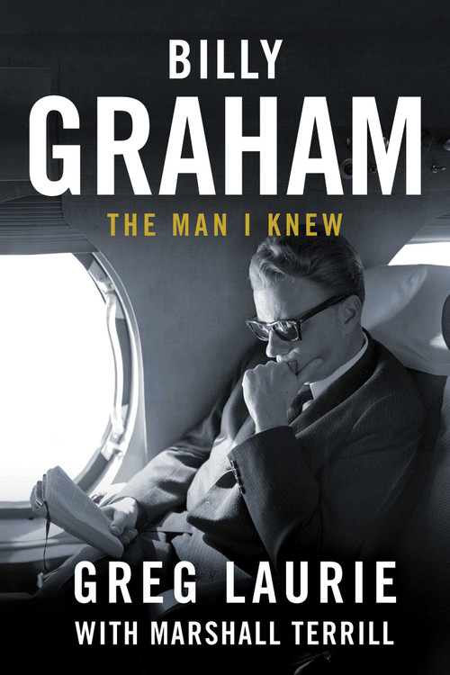 Billy Graham (The Man I Knew) - 9781510784970 by Greg Laurie, 9781510784970