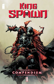 King Spawn Compendium 1 by Sean Lewis, Todd McFarlane, Javi Fernandez, Thomas Nachlik, Stephen Segovia, Adelso Corona, Daniel Henriques, Todd McFarlane, FCO Plascencia, Andrew Dalhouse, 9781534330955