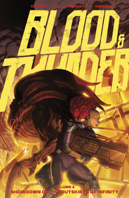 Blood & Thunder Vol. 2 (Showdown on the Outskirts of Infinity) by Benito Cereno, Robert Kirkman, E.J. Su, MSASSYK, 9781534334731