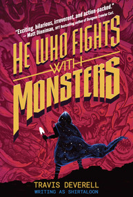 He Who Fights With Monsters, Book 1 (Outworlder) by Shirtaloon, Travis  Deverell, 9781638493457