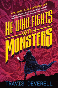 He Who Fights With Monsters, Book 1 (Outworlder) by Travis  Deverell, Shirtaloon, 9781638493457