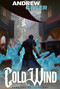 Cold Wind (Ironbound, Book 2) by Andrew Givler, 9781638493518