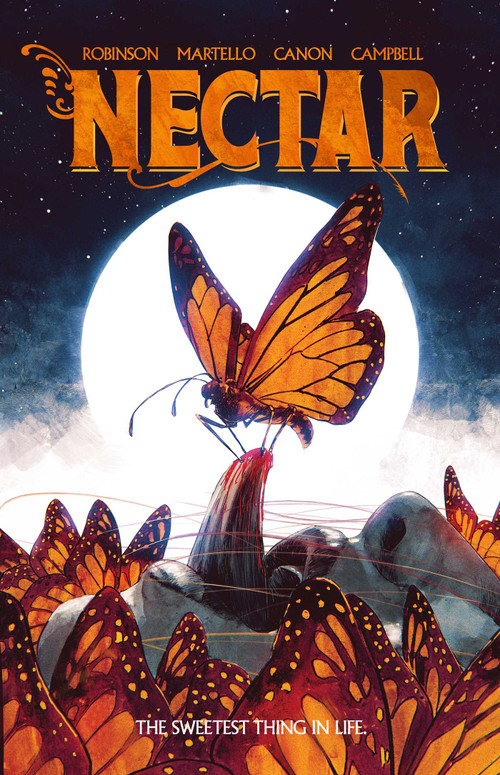 Nectar by Jeremy Robinson, Annapaola Martello, Francesco Francini, Steve Cannon, Jim Campbell, 9781638493679