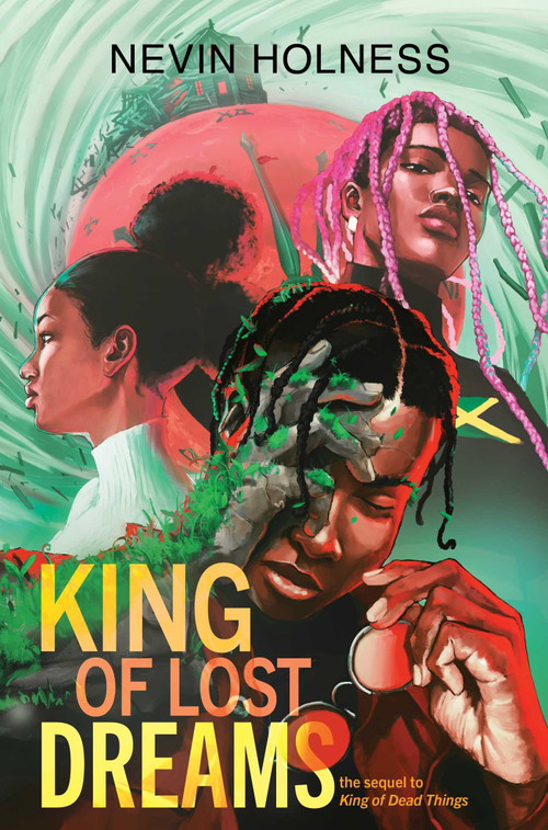 King of Lost Dreams by Nevin Holness, 9781665946940
