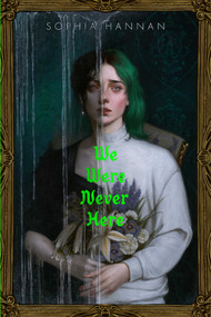 We Were Never Here - 9781665958332 by Sophia Hannan, 9781665958332