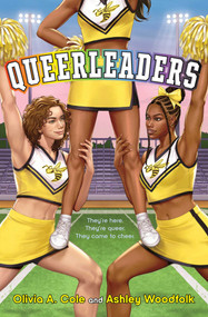 Queerleaders - 9781665967341 by Olivia A. Cole, Ashley Woodfolk, 9781665967341