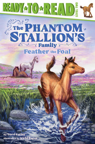 Feather the Foal (Ready-to-Read Level 2) - 9781665981422 by Terri Farley, Kirbi Fagan