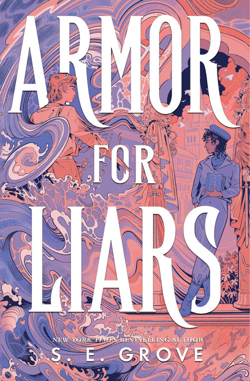 Armor for Liars by S. E. Grove, 9781665983709