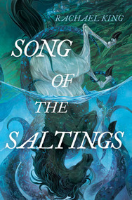 Song of the Saltings by Rachael King, 9781665984331