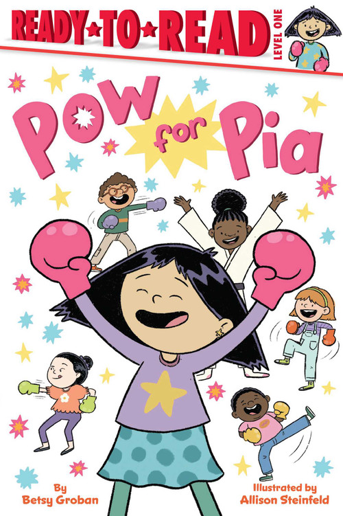 Pow for Pia (Ready-to-Read Level 1) - 9781665984669 by Betsy Groban, Allison Steinfeld, 9781665984669