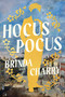 Hocus Pocus (A Novel) - 9781668004586 by Brinda Charry, 9781668004586