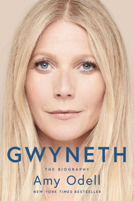 Gwyneth (The Biography) - 9781668005781 by Amy Odell, 9781668005781