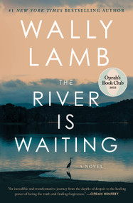 The River Is Waiting (Oprah's Book Club) (A Novel) - 9781668006405 by Wally Lamb, 9781668006405