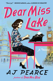 Dear Miss Lake (A Novel) - 9781668007754 by AJ Pearce