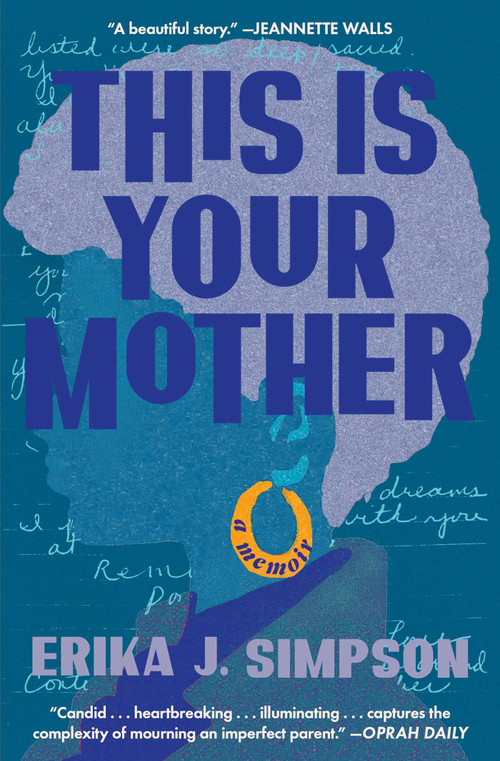 This Is Your Mother (A Memoir) - 9781668024041 by Erika J. Simpson, 9781668024041