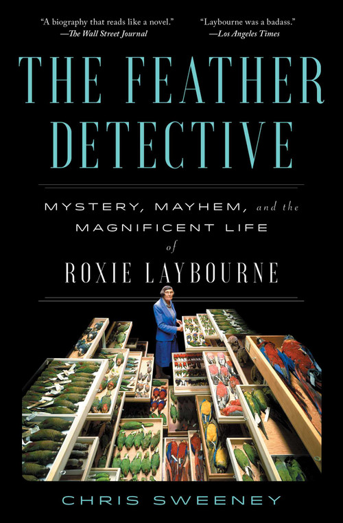 The Feather Detective (Mystery, Mayhem, and the Magnificent Life of Roxie Laybourne) - 9781668025857 by Chris Sweeney
